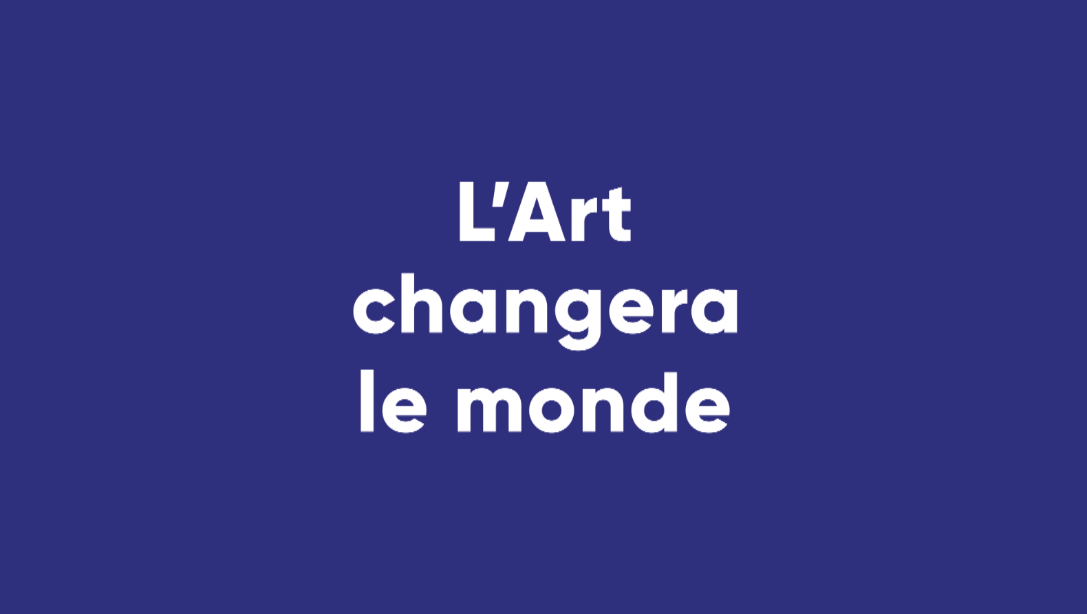 L Art Changera Le Monde La Serie Qui Rappelle L Importance De L Art