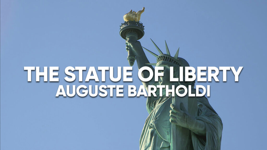 The Statue Of Liberty - Auguste Bartholdi