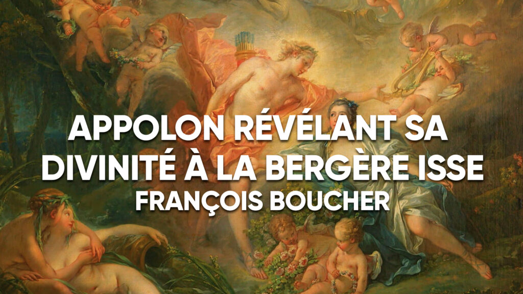 Apollon révélant sa Divinité à la Bergère Issé - Boucher