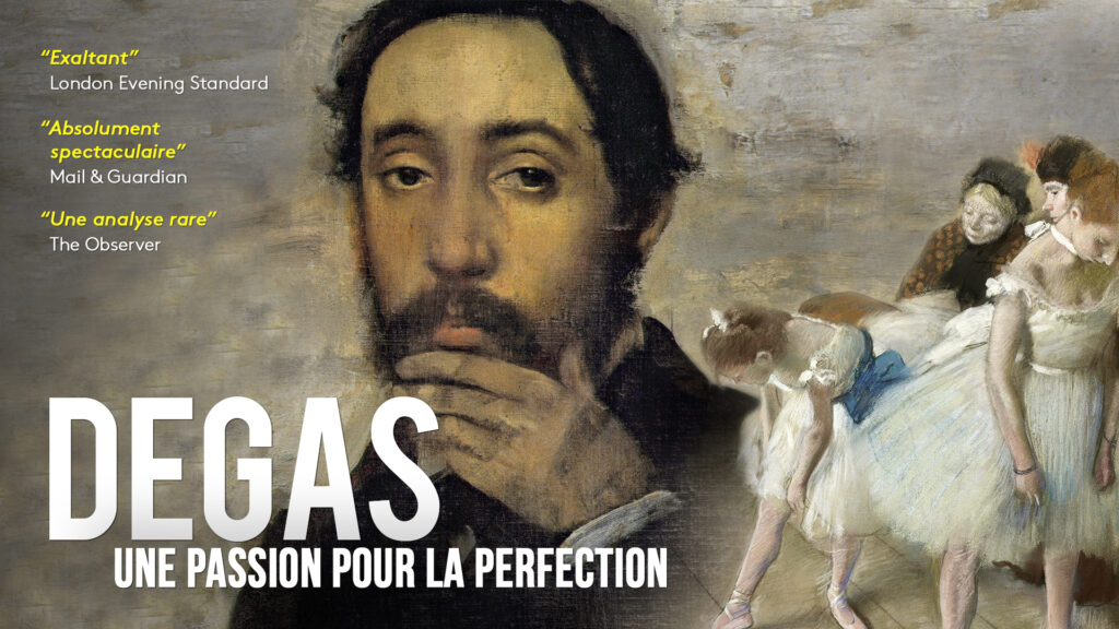 Degas : une passion de la perfection