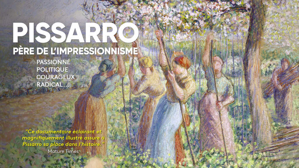 Pissarro : père de l'impressionnisme