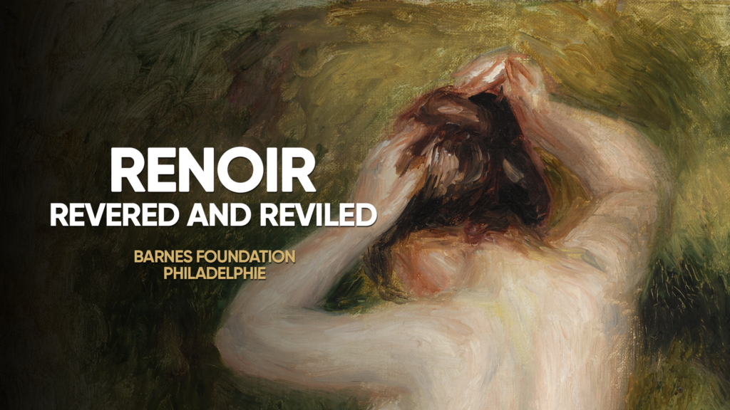 Renoir: Revered and Reviled