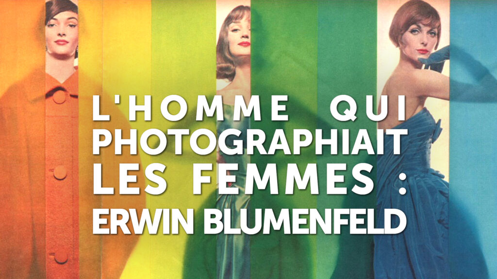 L'homme qui photographiait les femmes : Erwin Blumenfeld