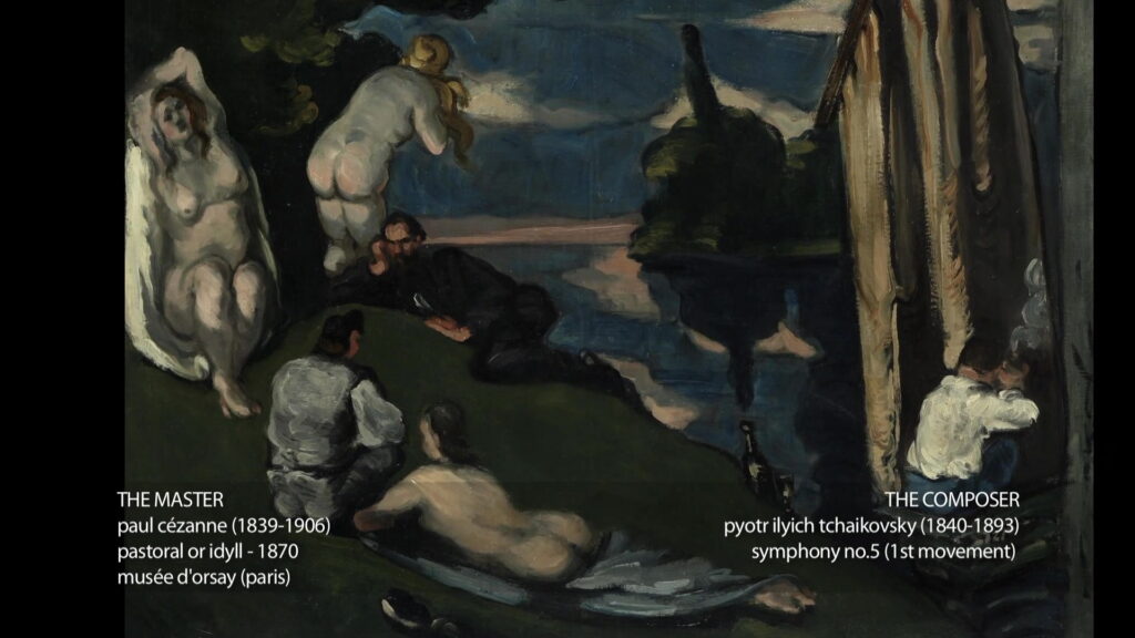 Paul Cézanne & Tchaikovsky -  Pastoral or idyll