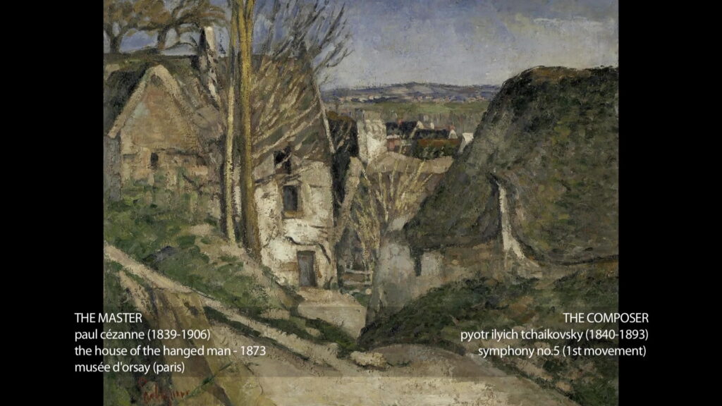 Paul Cézanne & Tchaikovsky - La Maison du pendu, Auvers-sur-Oise