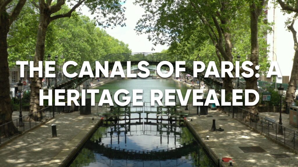 The canals of Paris: A heritage revealed