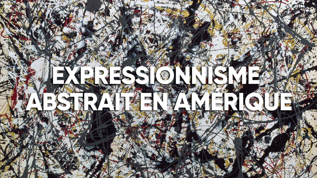 Expressionnisme abstrait en Amérique