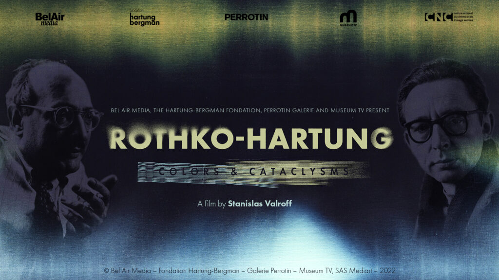 Rothko – Hartung: Colors and Cataclysms