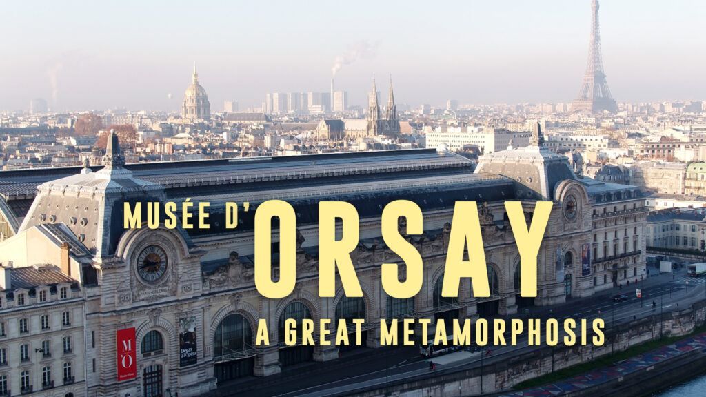 Musée d'Orsay - A Great metamorphosis